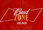 Bud Zone by Village 2025 3