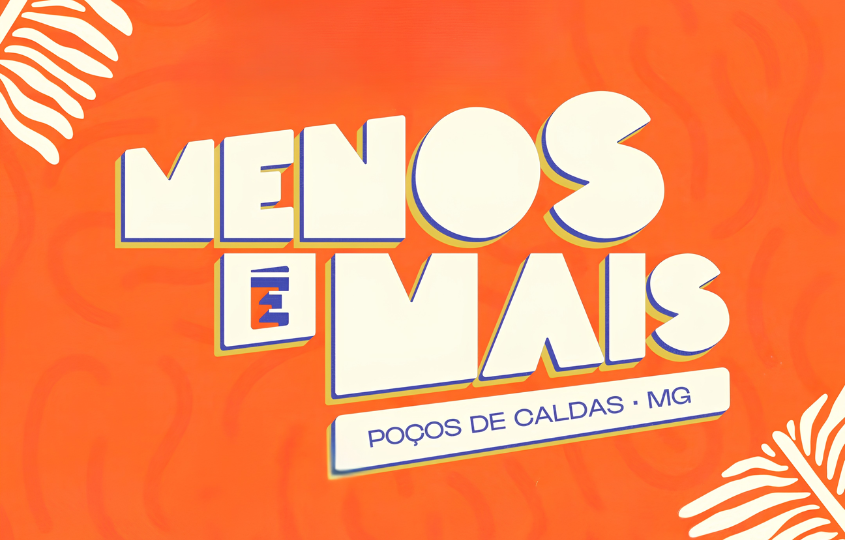Menos é Mais Poços de Caldas 2026 3
