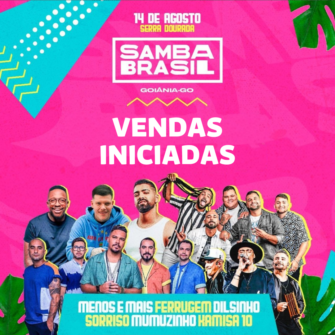 Samba Brasil Goi 2022 – Início das vendas e Atrações confirmadas 1